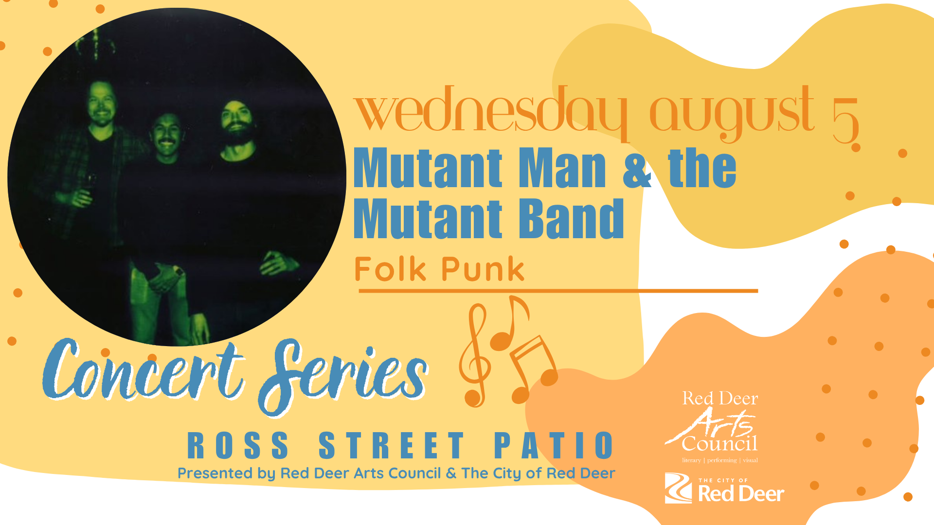 Mutant Man and the Mutant Band Ross Street Patio Concert Series event graphic